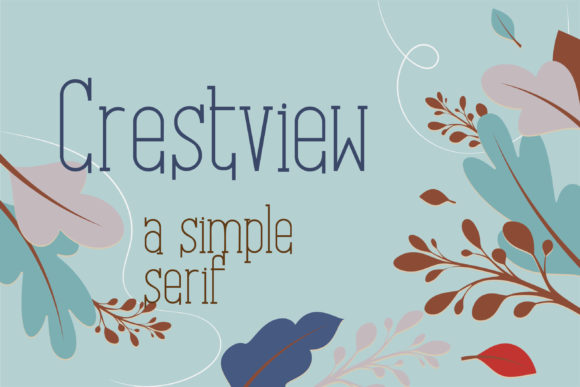Crestview: A Cute Serif Font for Creative Branding