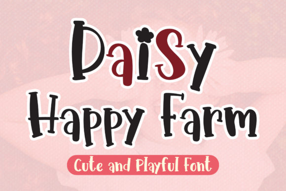 Daisy Happy Farm Font Review