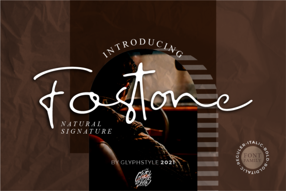 Fostone Natural Signature Font for Branding Projects