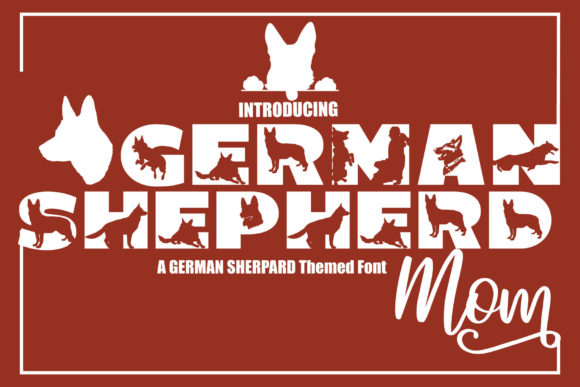 German Shepherd Mom: A Playful Font for Bold Branding