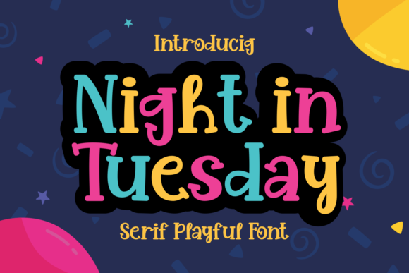 Night in Tuesday Serif Font for Campaign Design